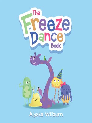cover image of The Freeze Dance Book